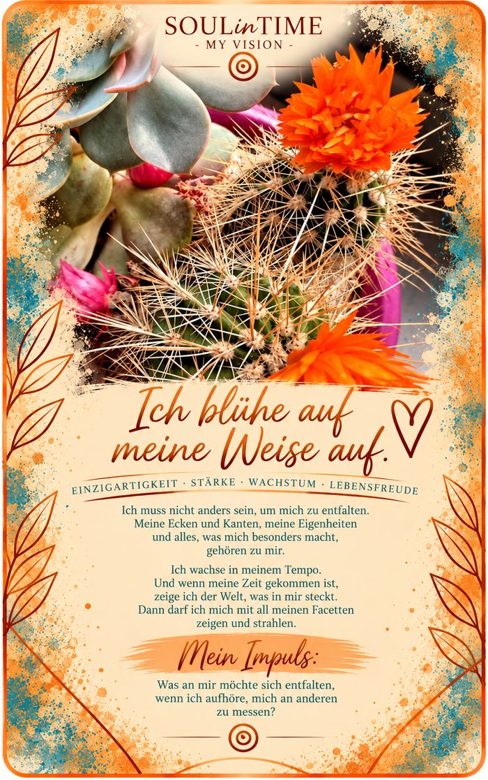 Karte: Ich blühe auf meine Weise auf.